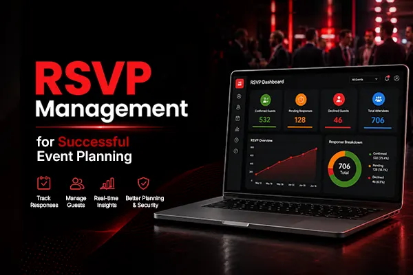 What Is RSVP Management? A Complete Guide for Successful Event Planning