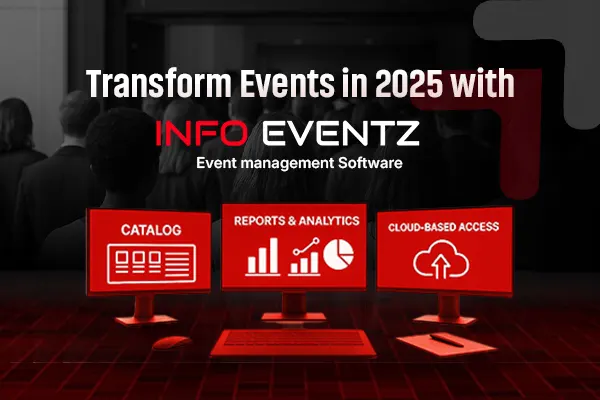 Why Every Event Organizer Needs an Event Management Software in 2025