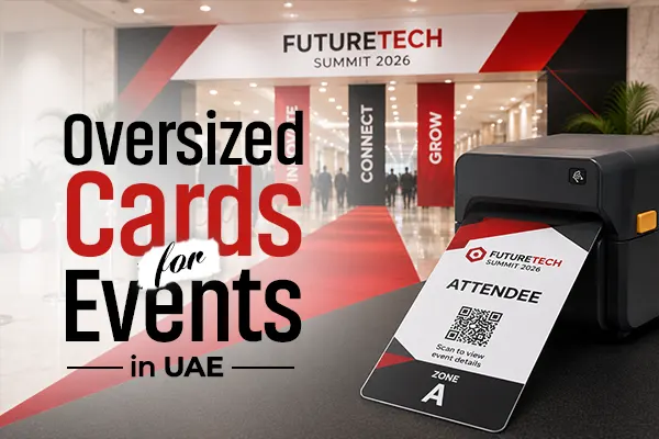 Why Do Event Organizers Choose Oversized Cards for Events in UAE?