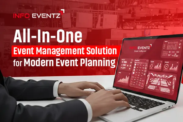 InfoEventz: All-In-One Event Management Solution for Modern Event Planning